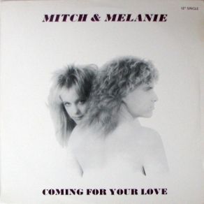 Download track Coming For Your Love (Vocal - Side ''B'') Mitch, Melanie