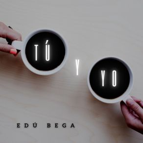 Download track Échate Pa'cá Edú Bega