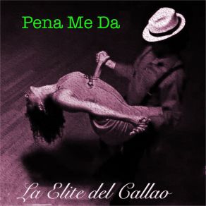 Download track Pena Me Da La Elite Del Callao