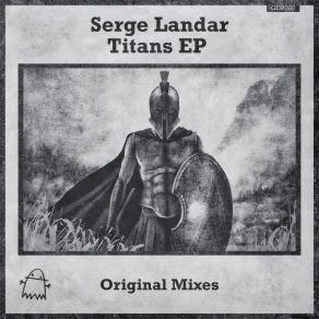 Download track Titans (Original Mix) Serge Landar