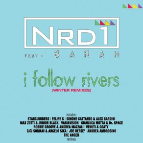 Download track I Follow Rivers (Starclubbers Mashup) Sarah!, Nrd1