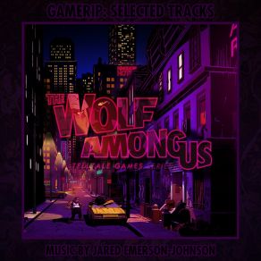 Download track The Wolf Among Us Jared Emerson-Johnson