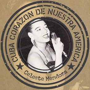 Download track Que Me Castigue Dios Celeste Mendoza, Bebo ValdésMarcelo Salazar, Orquestra De