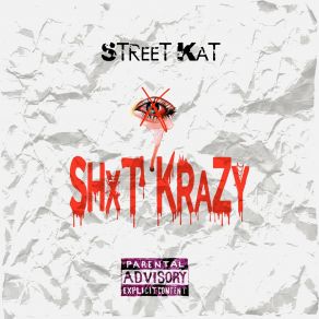 Download track How I'm Living STREET KAT