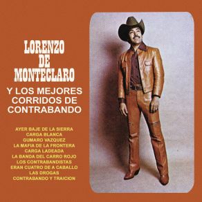 Download track Los Contrabandistas Lorenzo De Monteclaro