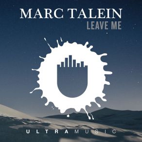 Download track Leave Me (Sam Supplier Remix) Marc Talein, Haidara