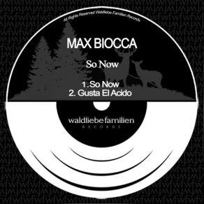 Download track Gusta El Acido Max Biocca