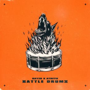 Download track Battle Drums Atreyu, Kayzo