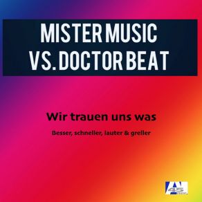 Download track Wir Trauen Uns Was (Instrumental Mix) The Beat Doctor