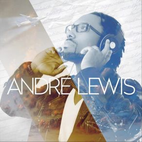 Download track Breathe Andre Lewis