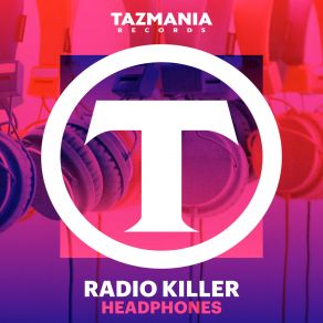 Download track Headphones (Mike Ferullo Remix) Radio Killer