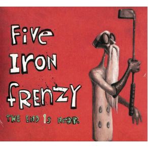 Download track At Least I'M Not Like All Those Other Old Guys Five Iron Frenzy