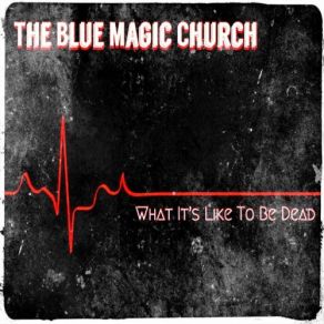 Download track California The Blue Magic Church