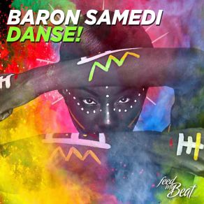 Download track Danse! (Short Mix) Baron Samedi