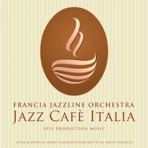 Download track Caffe Gilli In Florence Francia Jazzline Orchestra