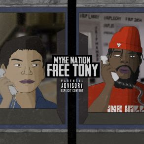 Download track Free Tony Myke Nation