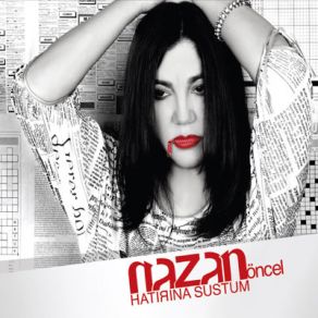 Download track Seni Bugün Görmem Lazım Nazan Öncel