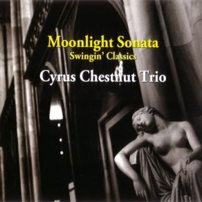 Download track Moonlight Sonata (Reprise) Cyrus Chestnut