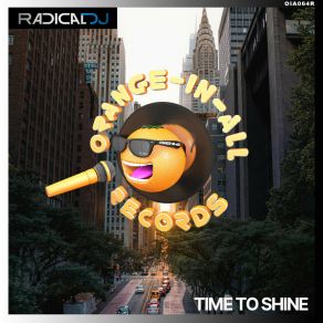 Download track Time To Shine (Original Mix) Radical DJ