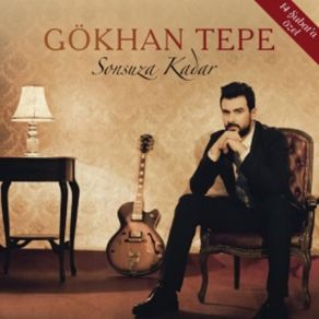 Download track Sonsuza Kadar Gökhan Tepe