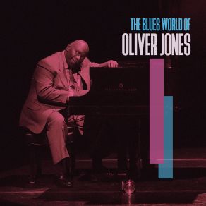 Download track Dumpcake Blues Oliver Jones