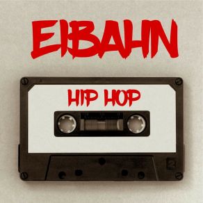 Download track Hip Hop EibahnDJ Jesaya