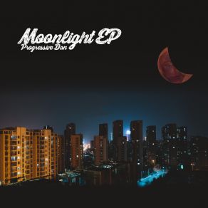 Download track Moonlight Progressive Dan