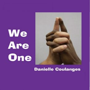 Download track We Are One (Extended) Danielle Coulanges