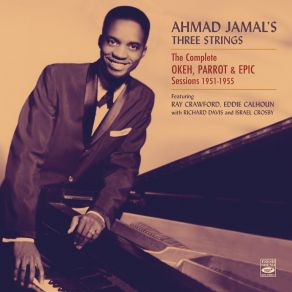 Download track Poinciana (The Song Of The Tree) - Disc 2 Ahmad Jamal, Richard Davies, Israel Crosby, Ray Crawford, Eddie Calhoun