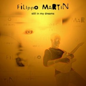 Download track Still In My Dreams Filippo Martin