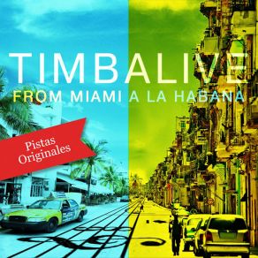 Download track Enredado En Tu Pelo (Pista) Timbalive