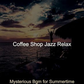 Download track Spacious Backdrops For Road Trips Coffee Shop Jazz Relax