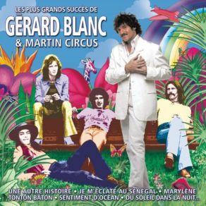 Download track Tonton Baton Gérard Blanc, Martin Circus