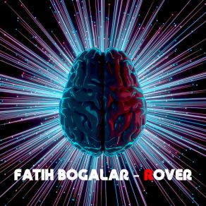 Download track Rover (Radio Mix) Fatih Bogalar