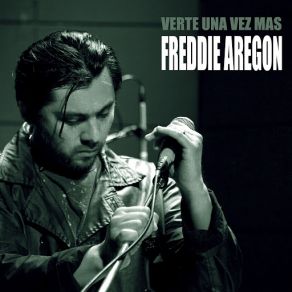 Download track Verte Una Vez Más Freddie Aregon