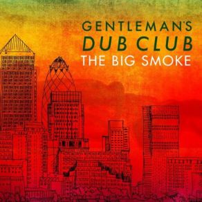 Download track One Road Gentleman'S Dub Club