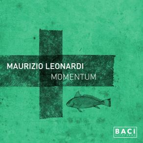 Download track Momentum Maurizio Leonardi