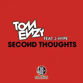 Download track Second Thoughts (Radio Edit) J-Hype