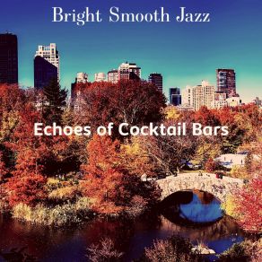 Download track Funky Ambiance For New York Bright Smooth Jazz