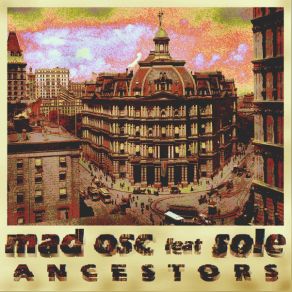 Download track Ancestors (Radio Edit) Mad OscSolé