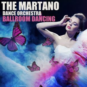 Download track E Viva España The Martano Dance Orchestra