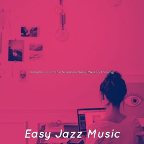 Download track Terrific Moods For Unwinding Easy Jazz Music