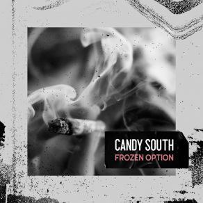 Download track Hurt Hope Candy South