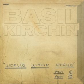 Download track Part I: Integration (Non-Racial) Basil Kirchin