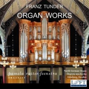 Download track 03. Herr Gott, Dich Loben Wir (Chorale Prelude For Organ) Franz Tunder