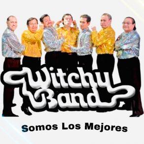 Download track Somos Los Mejores Witchy Band