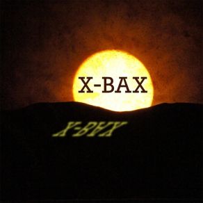 Download track What’s The Buzz? X-Bax