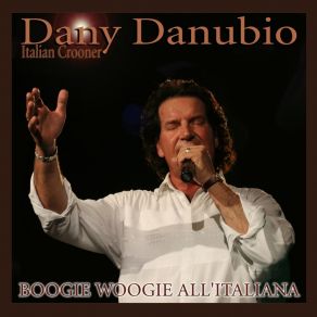 Download track Mia Giulia Che Pupa (Boogie Woogie Italiana) Dany Danubio