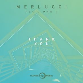 Download track Thank You (Radio Edit) Merlucci