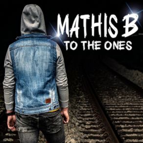 Download track To The Ones (Extended Mix) Mathis B